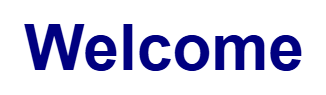 Rendered output: a bold navy-blue "Welcome" heading, in the Arial font set on the body