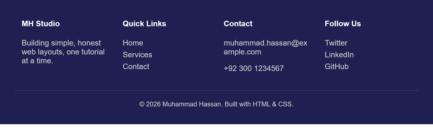 Rendered output: a dark footer with four columns — MH Studio with a short description, Quick Links, Contact with an email and phone number wrapped onto two lines, and Follow Us — followed by a centered copyright line below a divider