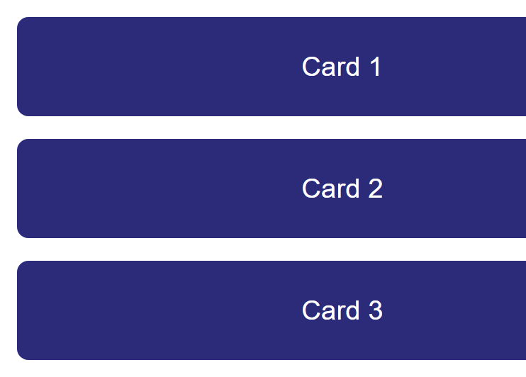 Rendered output: the same three dark blue rounded cards now stacked one above the other in a single column, at a narrow mobile width below the 768px breakpoint